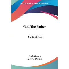 God The Father: Meditations