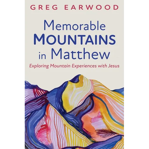 Memorable Mountains in Matthew
