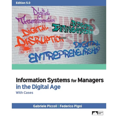 Information Systems for Managers in the Digital Age with Cases, Edition 5.0