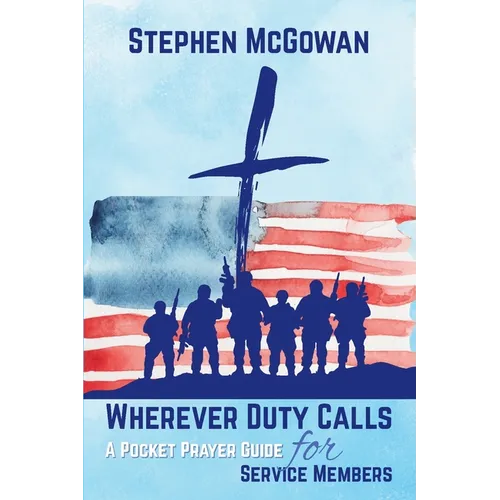 Wherever Duty Calls