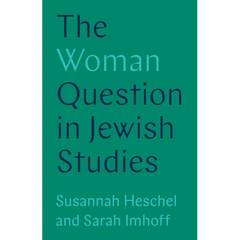 The Woman Question in Jewish Studies