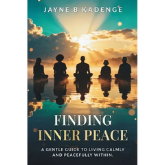 Finding Inner Peace: A Gentle Guide to Healing, Stillness, and the Quiet Strength Within