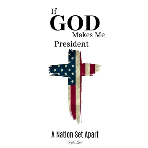 If God Makes Me President