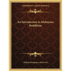 An Introduction to Mahayana Buddhism