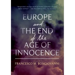 Europe and the End of the Age of Innocence