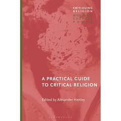 A Practical Guide to Critical Religion