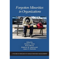 Forgotten Minorities in Organizations