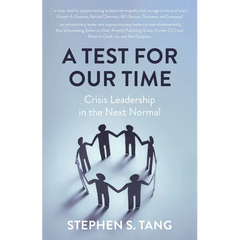 A Test for Our Time: Crisis Leadership in the Next Normal