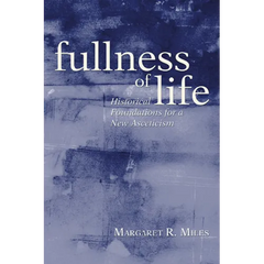 Fullness of Life