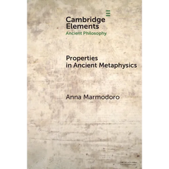Properties in Ancient Metaphysics