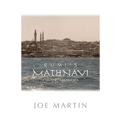Rumi's Mathnavi: A Theatre Adaptation