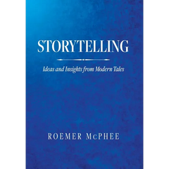 Storytelling: Ideas and Insights from Modern Tales