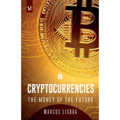 Cryptocurrencies: The money of the future