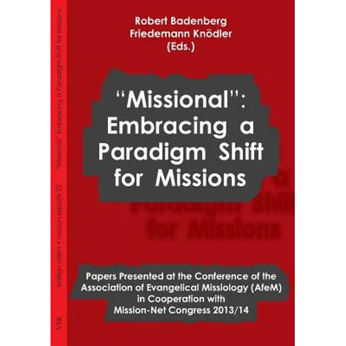 "Missional": Embracing a Paradigm Shift for Missions
