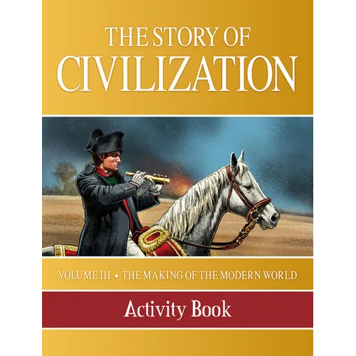 Story of Civilization: Making of the Modern World Activity Book