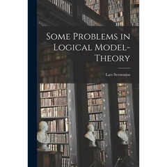 Some Problems in Logical Model-theory