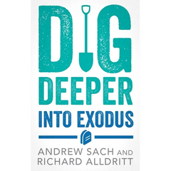 Dig Deeper Into Exodus