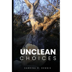 Unclean Choices