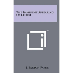 The Imminent Appearing Of Christ