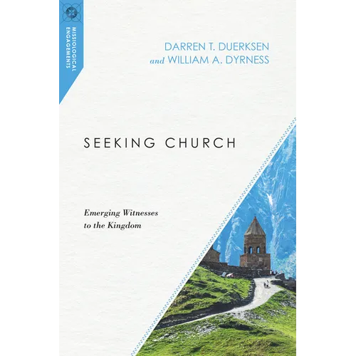 Seeking Church: Emerging Witnesses to the Kingdom