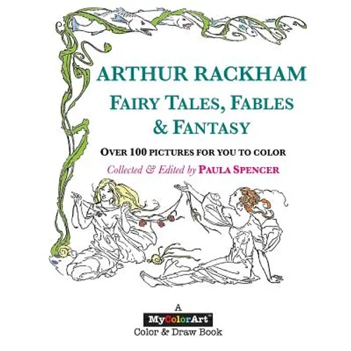 ARTHUR RACKHAM Fairy Tales, Fables & Fantasy