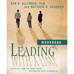 Leading with a Limp Workbook: Discover How to Turn Your Struggles Into Strengths