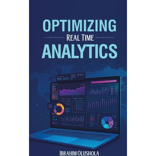 Optimizing Real-Time Analytics