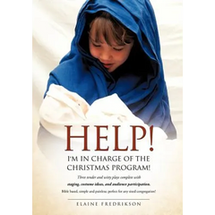 Help! I'm In Charge of the Christmas Program!