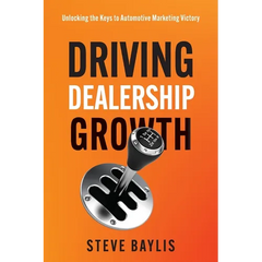 Driving Dealership Growth: Unlocking the Keys to Automotive Marketing Victory