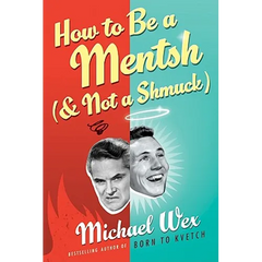 How to Be a Mentsh (and Not a Shmuck) LP