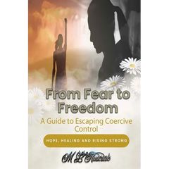 From Fear to Freedom: A Guide to Escaping Coercive Control