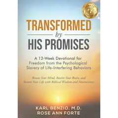 Transformed by His Promises: A 12-Week Devotional for Freedom from the Psychological Slavery of Life-Interfering Behaviors