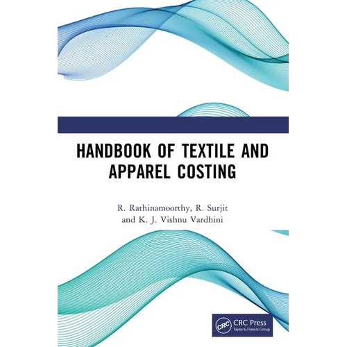 Handbook of Textile and Apparel Costing