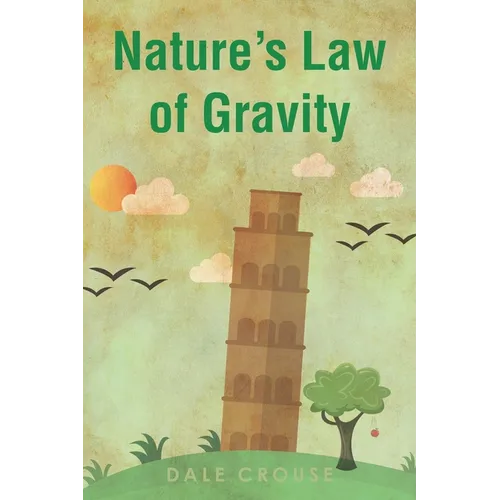 Nature's Law of Gravity