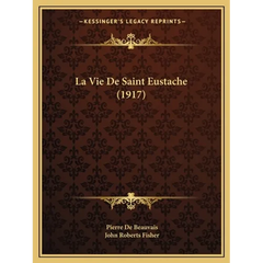 La Vie De Saint Eustache (1917)