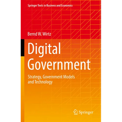 Digital Government: Strategy, Government Models and Technology
