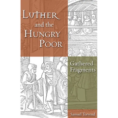 Luther and the Hungry Poor