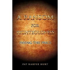A Ransom for Righteousness