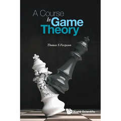 A Course in Game Theory