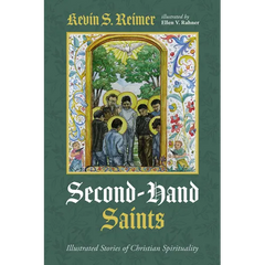 Second-Hand Saints: Illustrated Stories of Christian Spirituality