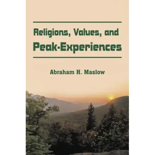 Religions, Values, and Peak-Experiences