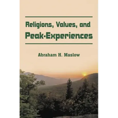 Religions, Values, and Peak-Experiences