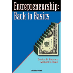 Entrepreneurship: Back to Basics