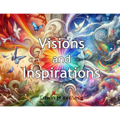 Visions and Inspirations