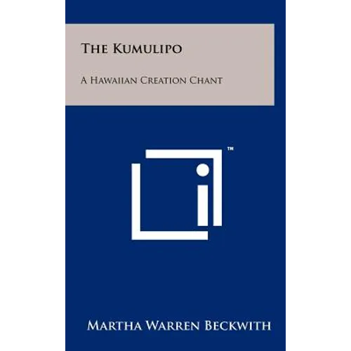 The Kumulipo: A Hawaiian Creation Chant