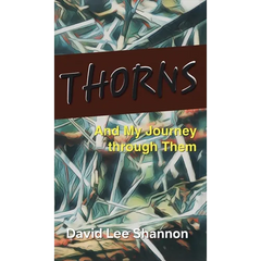 Thorns: And My Journey through Them
