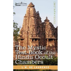 The Mystic Test Book of the Hindu Occult Chambers