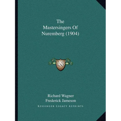 The Mastersingers Of Nuremberg (1904)