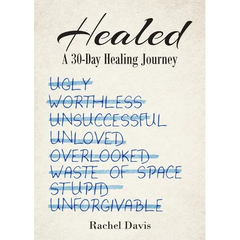 Healed: A 30-Day Healing Journey