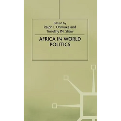 Africa in World Politics: Into the 1990s